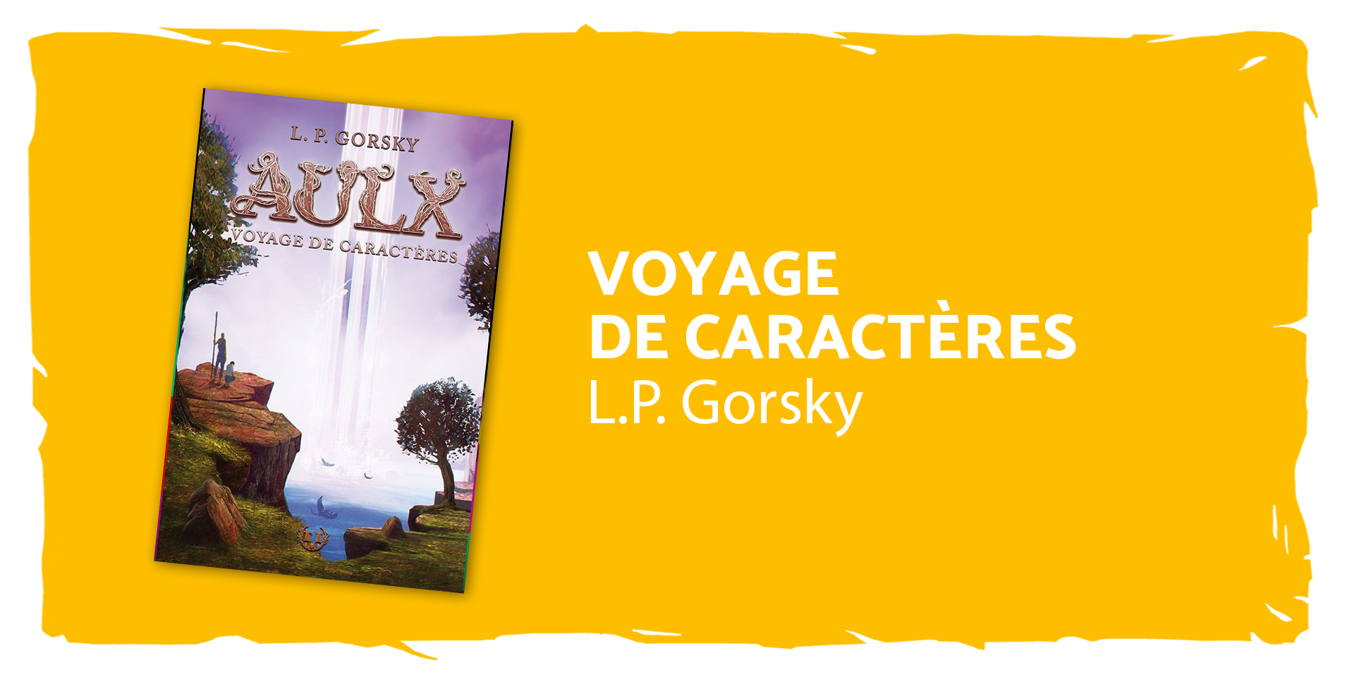 Couverture de Voyage de caractères, de L.P Gorsky